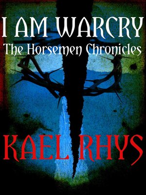 cover image of I Am Warcry ( the Horsemen Chronicles)